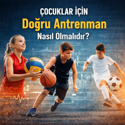 Çocuklar İçin Doğru Antrenman Nasıl Olmalıdır?